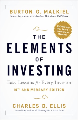 THE ELEMENTS OF INVESTING: EASY LESSONS