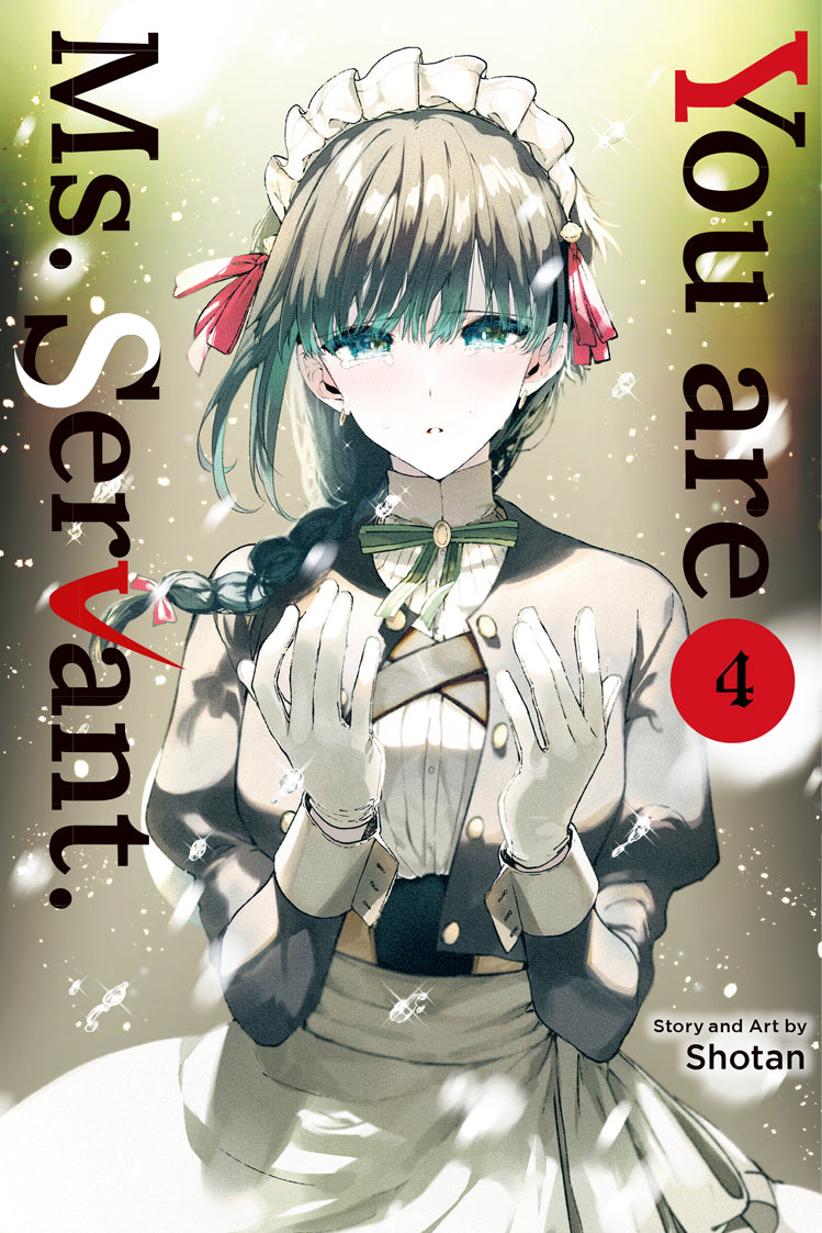 YOU ARE MS SERVANT 4