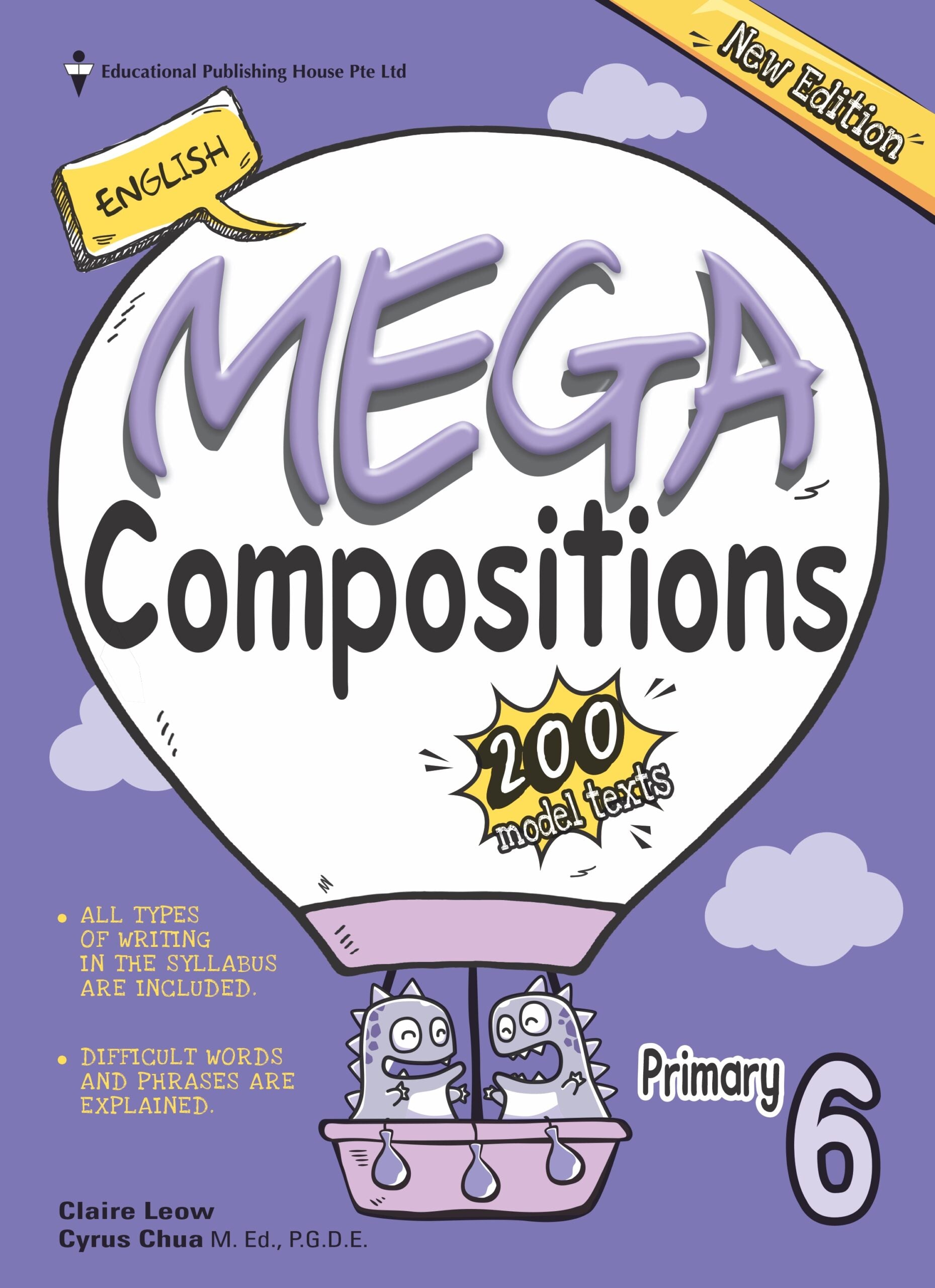 Primary 6 English Mega Compositions (3rd Edition)