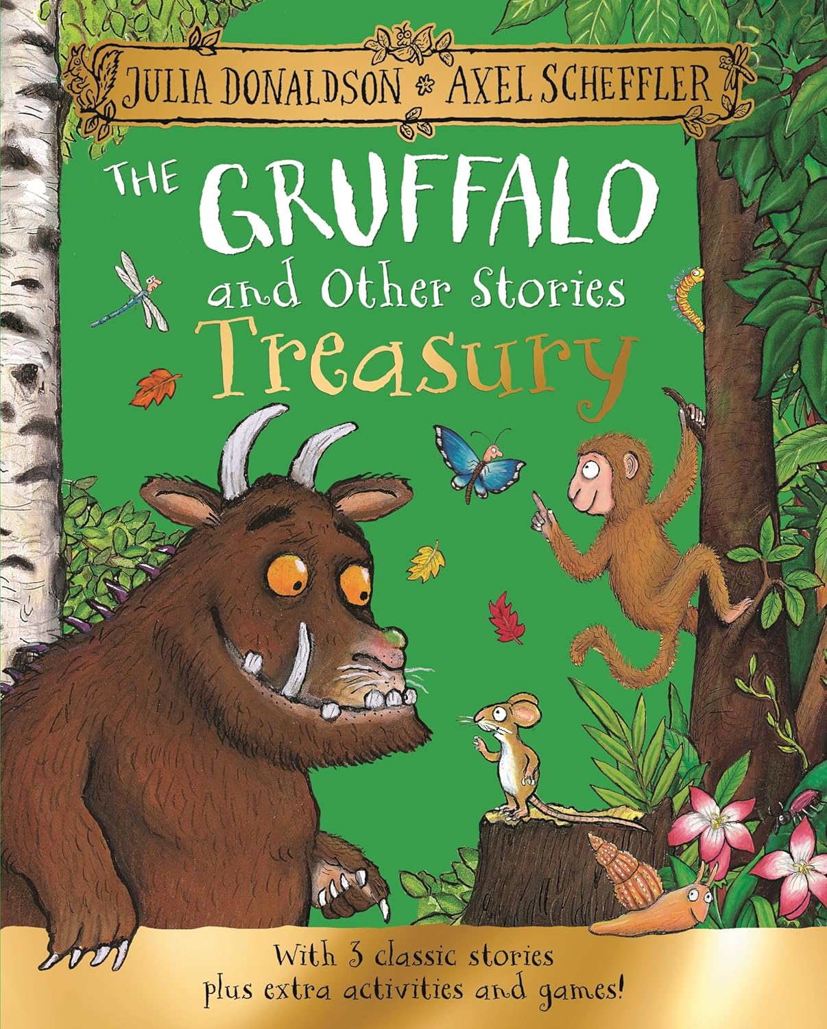 The Gruffalo and Other Stories Treasury: With 3 Classic Stories Plus Extra Activities and Games!