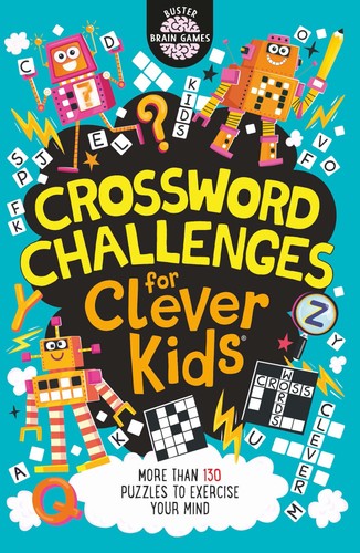 C-CROSSWORD CHALLENGE FOR CLEVER KIDS