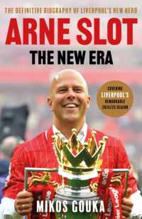 Arne Slot: The New Era: The Definitive Biography of Liverpool's New Hero