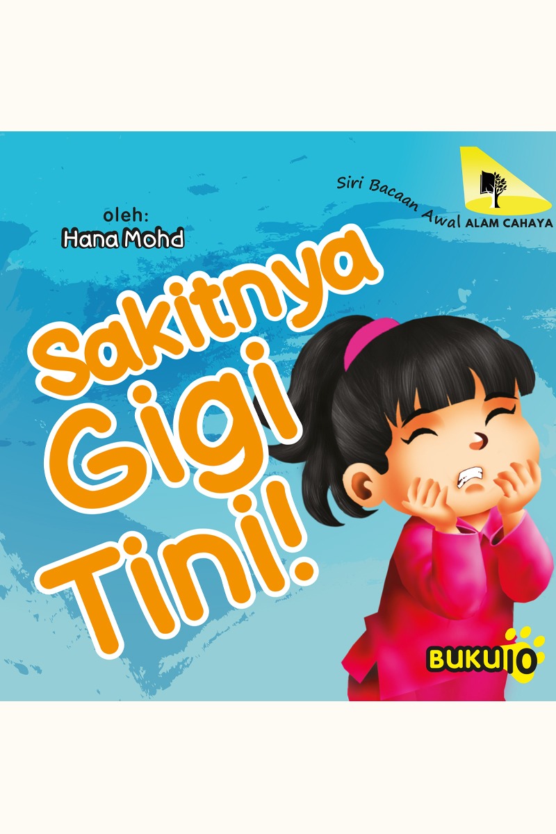Siri Bacaan Awal Alam Cahaya : Sakitnya Gigi Tini!