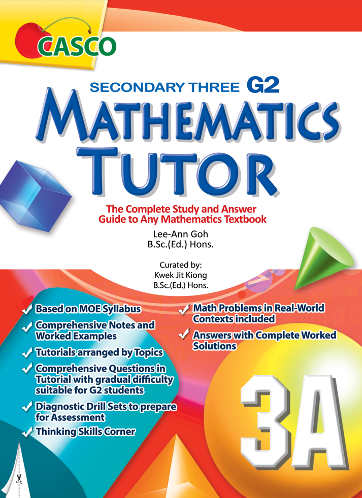 Secondary 3A Mathematics Tutor (G2)