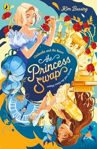 The Princess Swap #01: Cinderella and the Beast (or, Beauty and the Glass Slipper)