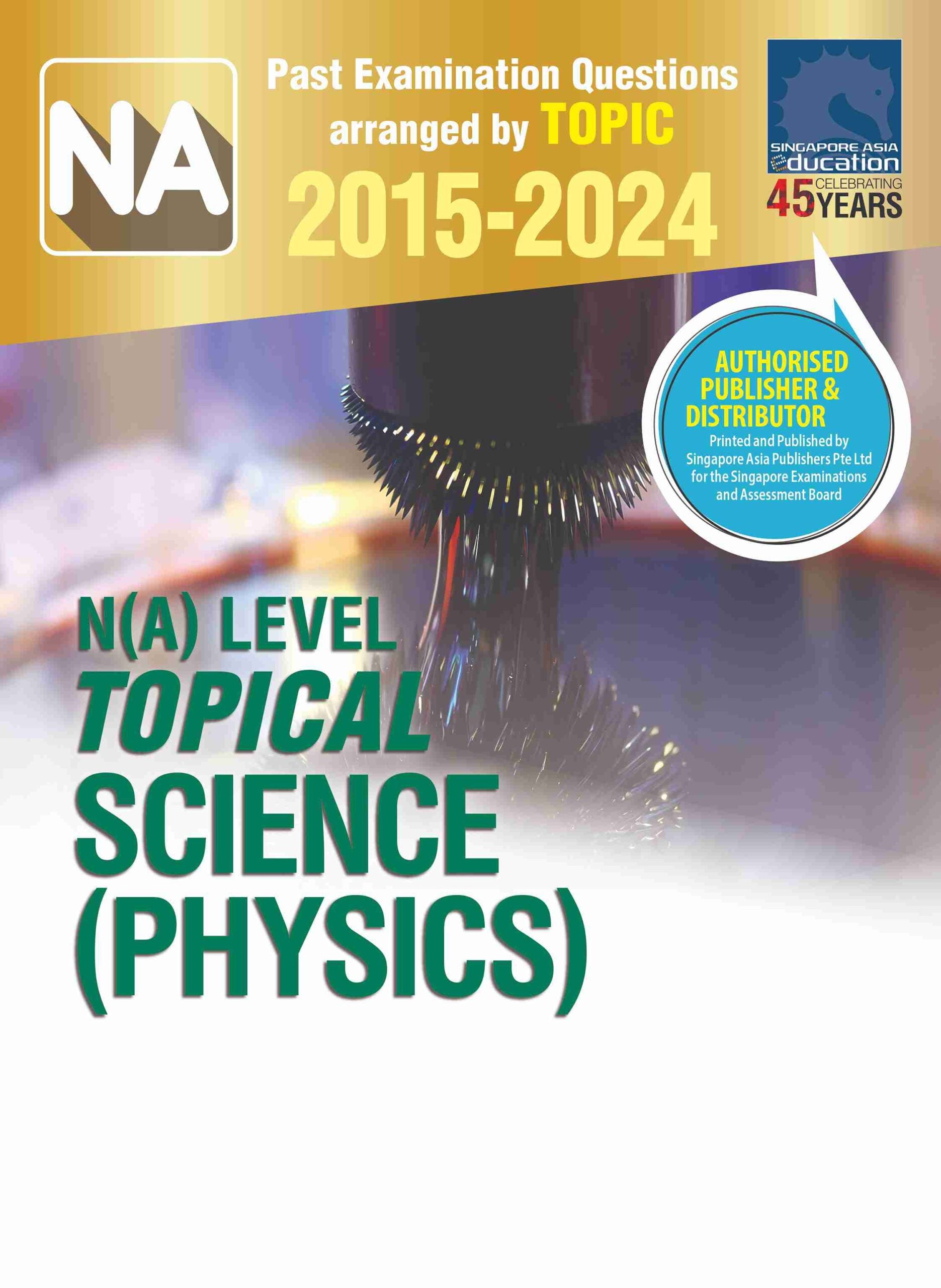 N(A) Level Topical Science (Physics) 2015-2024