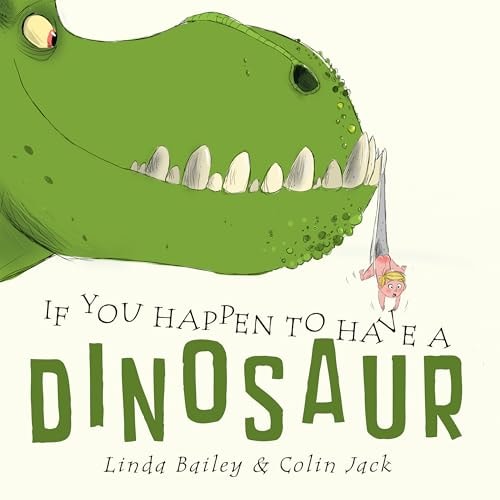 If You Happen to Have a Dinosaur (Paperback)