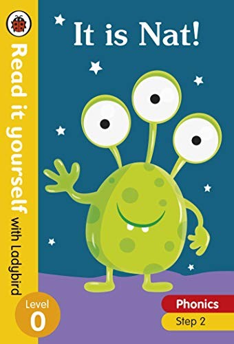 It is Nat! Read it yourself with Ladybird Level 0: Phonics Step 2