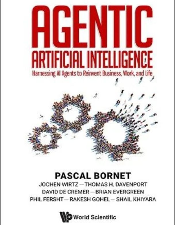 Agentic Artificial Intelligence: Harnessing Ai Agents To Reinvent Business, Work, And Life (Paperback)