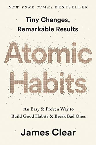 Atomic Habits: An Easy & Proven Way to Build Good Habits & Break Bad Ones (Paperback)