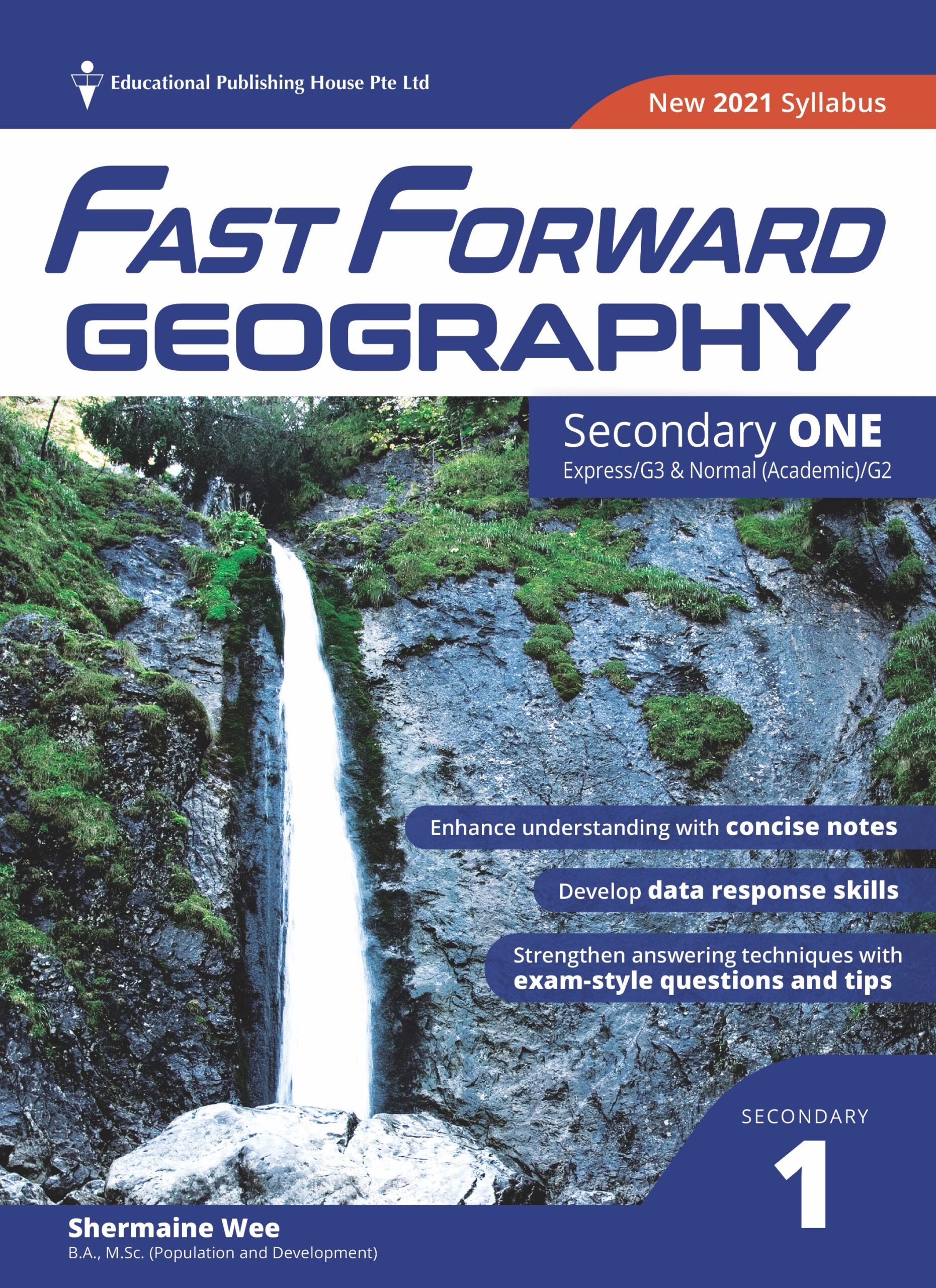 Secondary 1 Express/G3 & Secondary 1 Normal (Academic)/G2 Geography Fast Forward