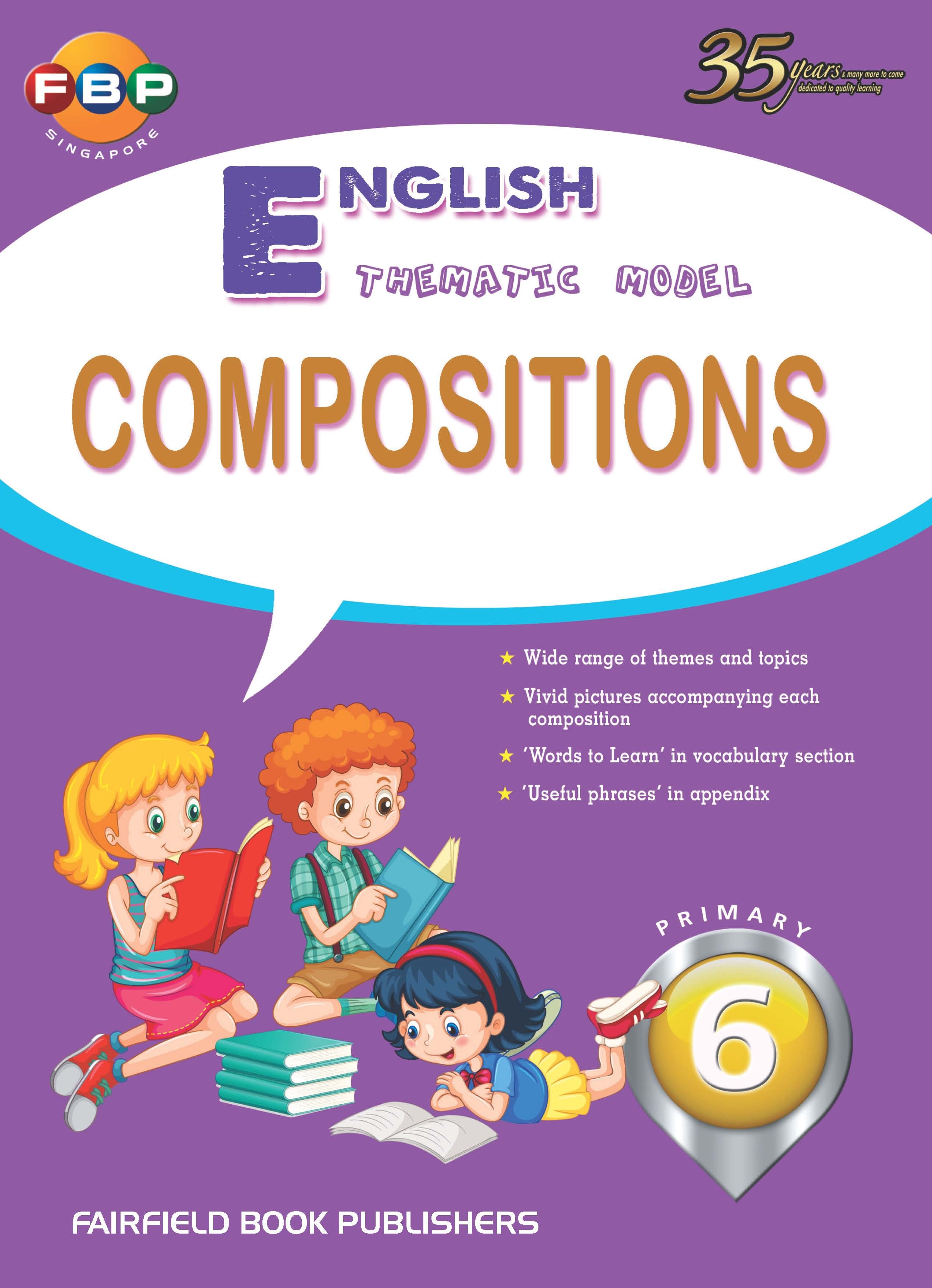 Primary 6 English Thematic Model Compositions