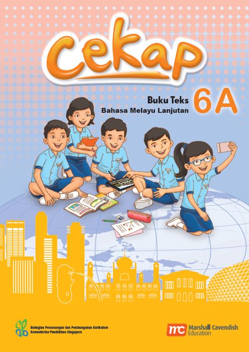 Higher Malay Language for Pri Schools (HMLPS) (Cekap) Textbook 6A  