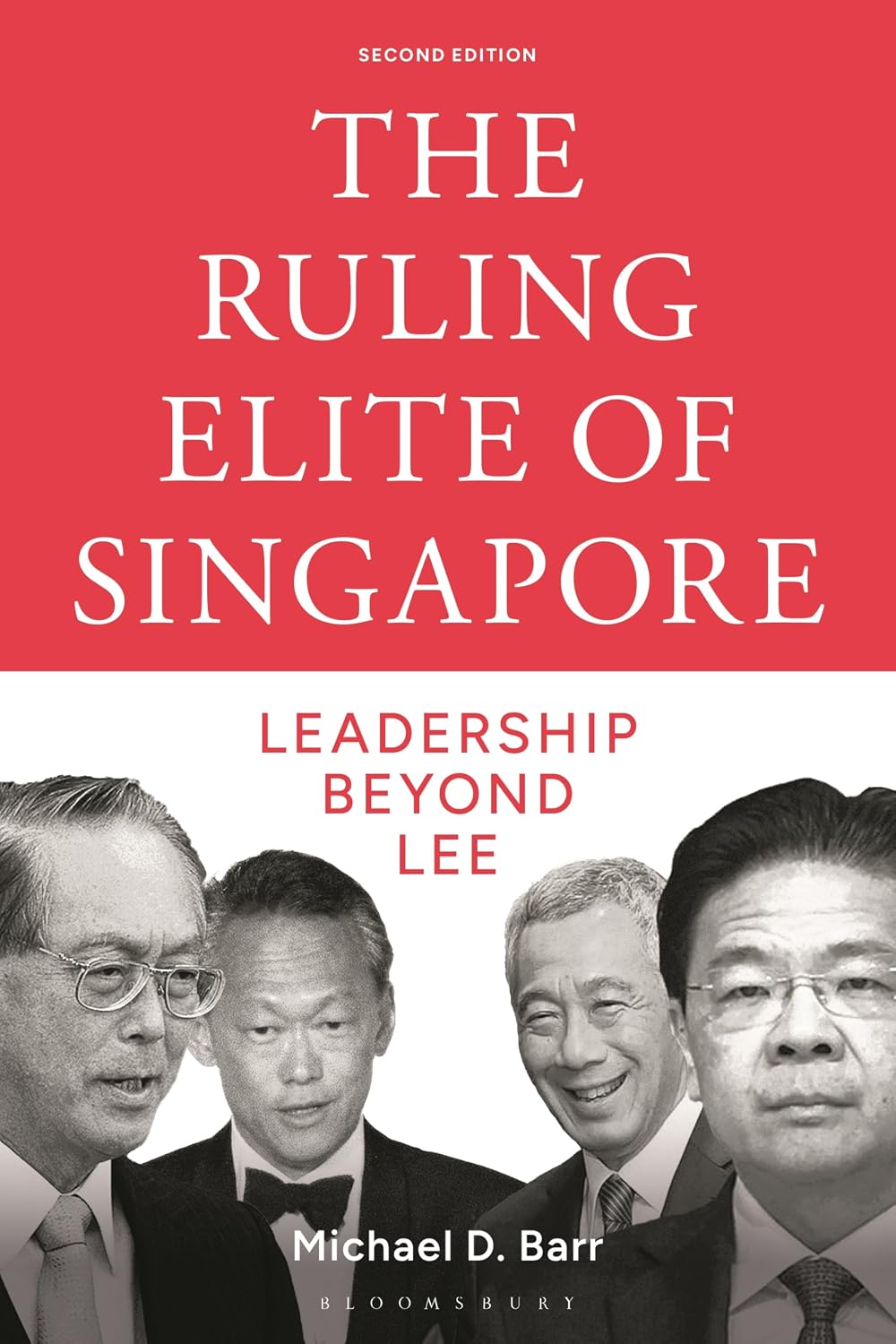 The Ruling Elite of Singapore: Leadership beyond Lee (Paperback)