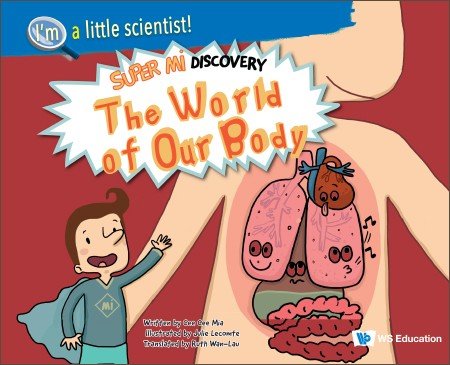 I’m a Little Scientist! Super Mi Discovery - The World of Our Body