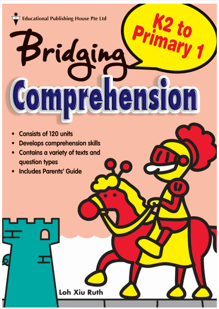 Bridging From K2 To Primary 1 Comprehension