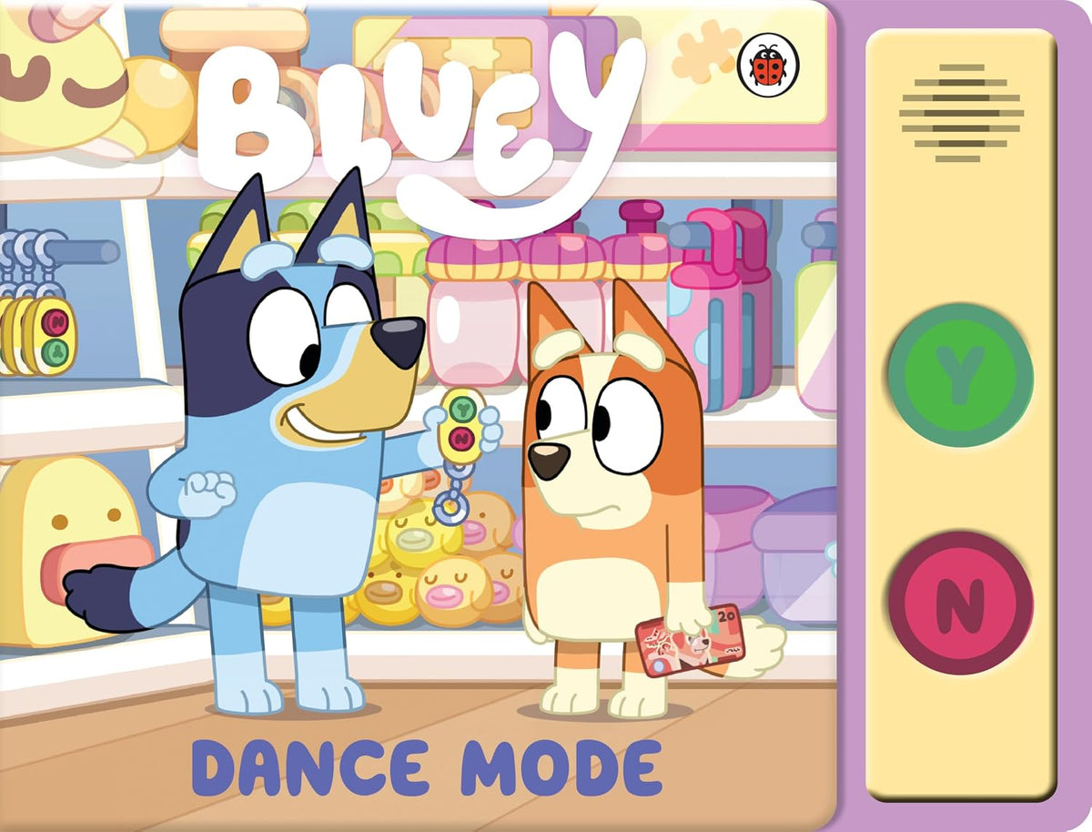 Bluey: Dance Mode: A Fun, Interactive 2-Button Sound Book (Hardcover)