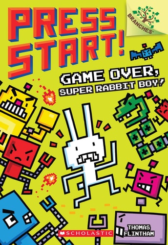 Press Start! 1: Game Over, Super Rabbit Boy!