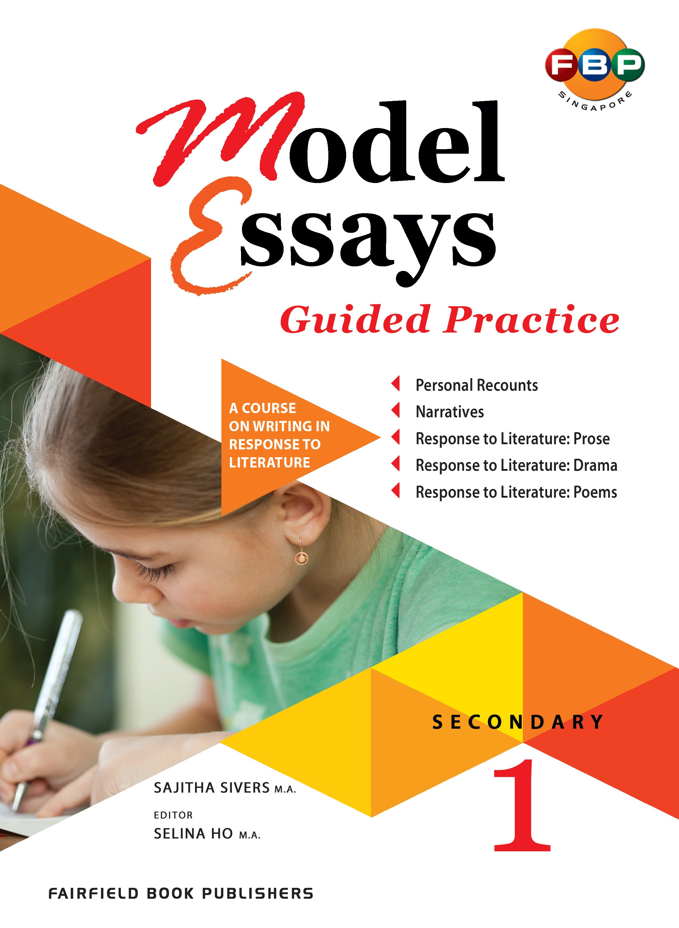 Secondary 1 Model Essays Guided Practice