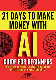 AI Guide for Beginners: How to Use AI Prompts & Master Artificial Inte ...