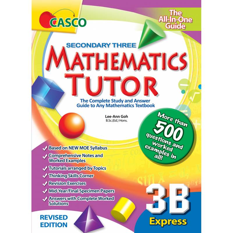 Secondary 3B Express Mathematics Tutor-3rd Edition