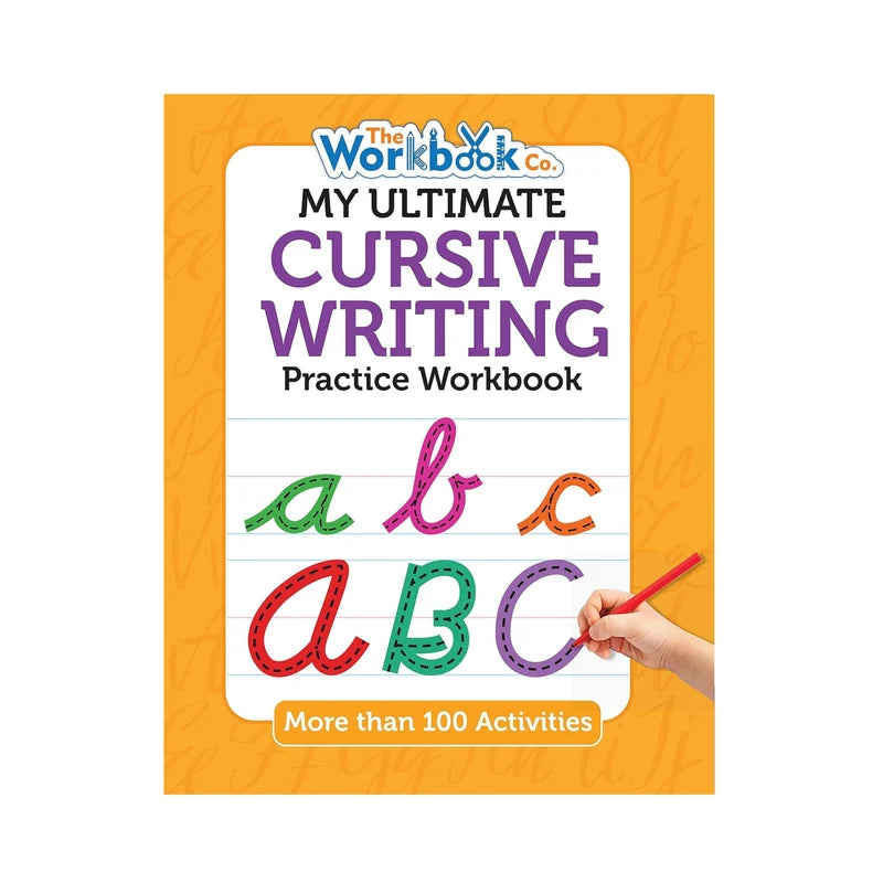 My Ultimate Cursive Writing Practice Workbook