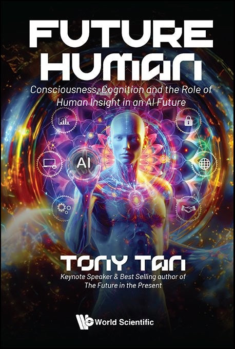 Future Human: Consciousness, Cognition And The Role Of Human Insight I ...