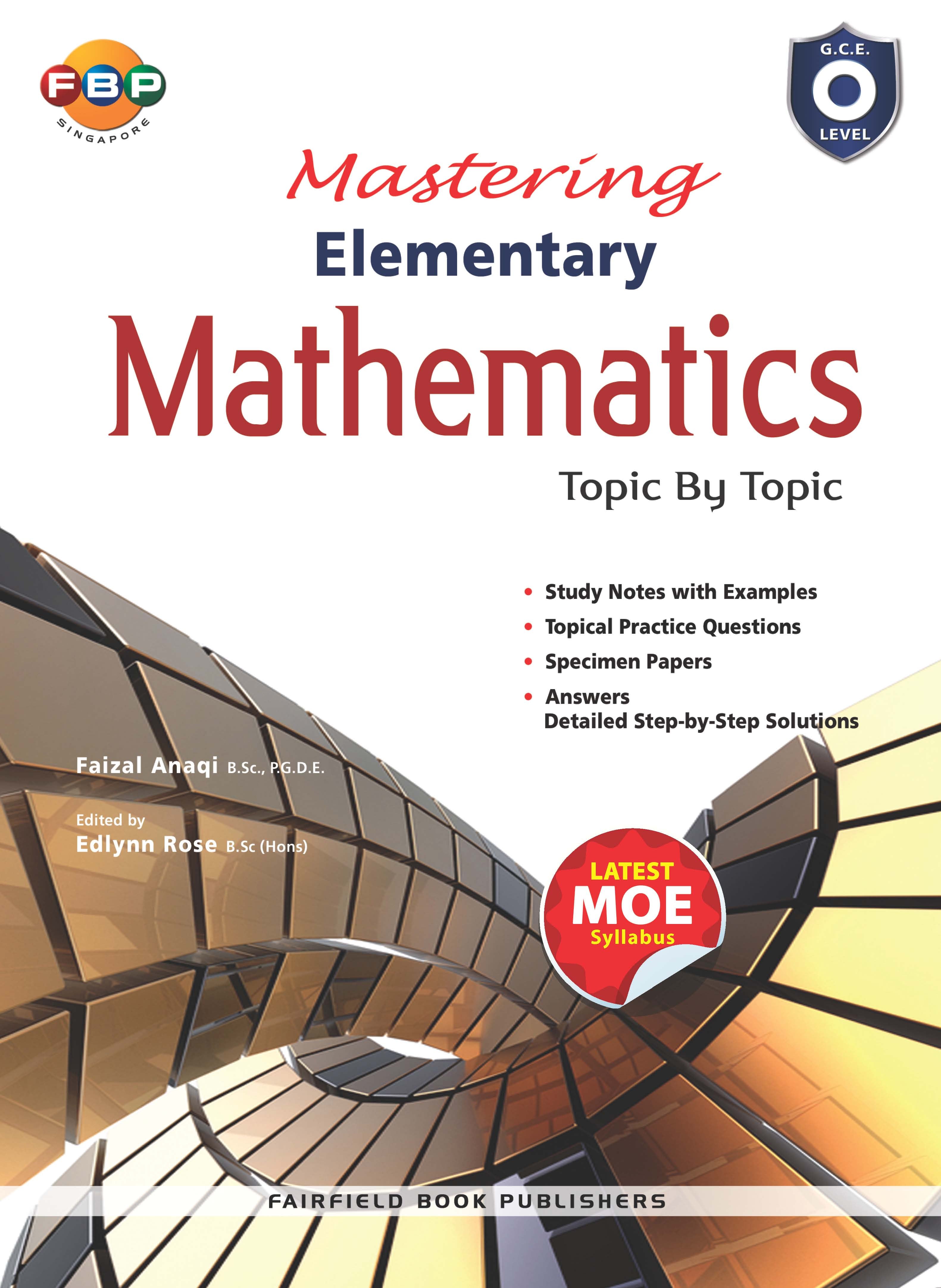 O Level Mastering Elementary Maths Topic by Topic
