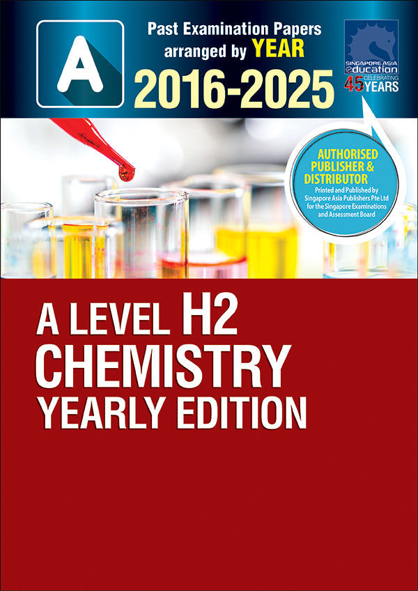  A-Level H2 Chemistry YE (2016-2025)