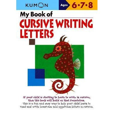 Kumon: My Book Of Cursive Writing : Letters
