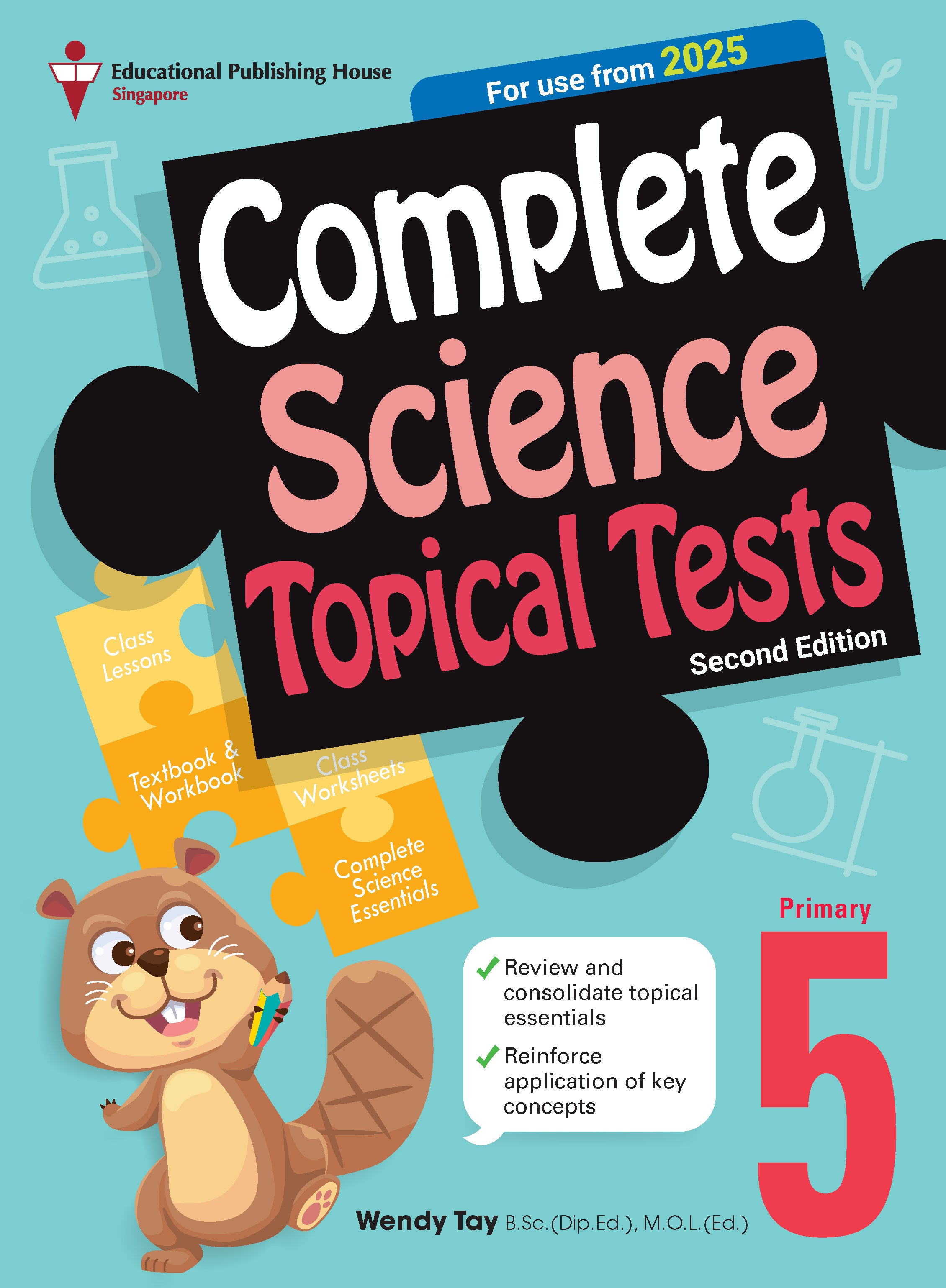 Primary 5 Complete Science Topical Tests - 2nd Edition