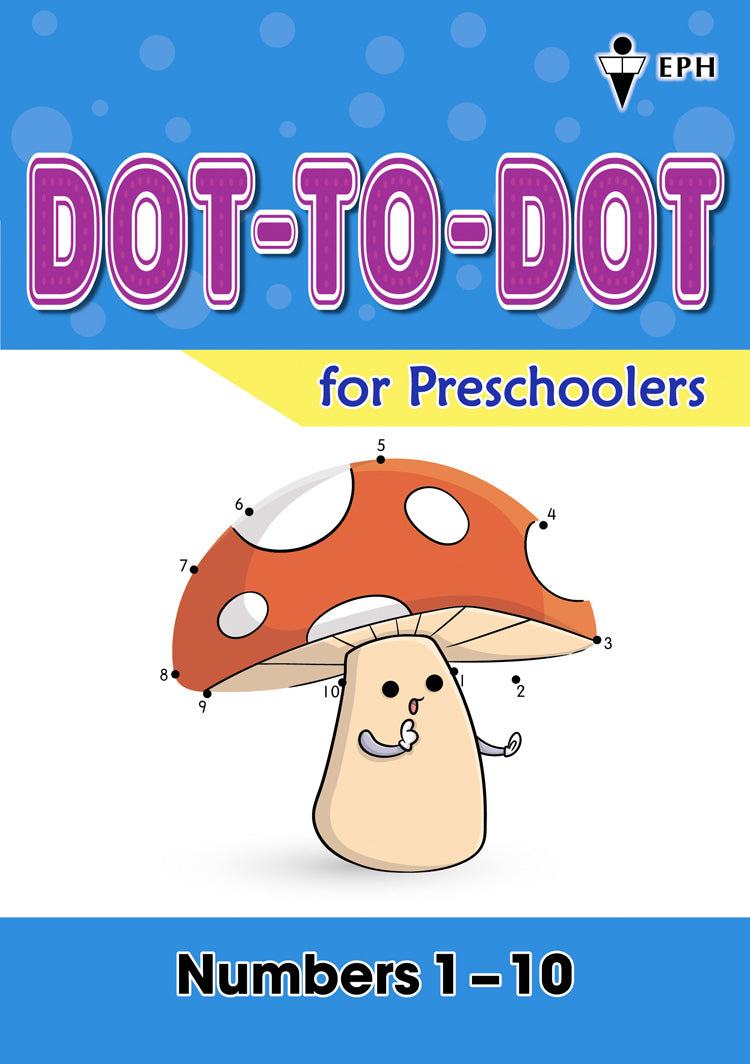 Nursery Dot-to-Dot for Preschoolers - Numbers 1-10