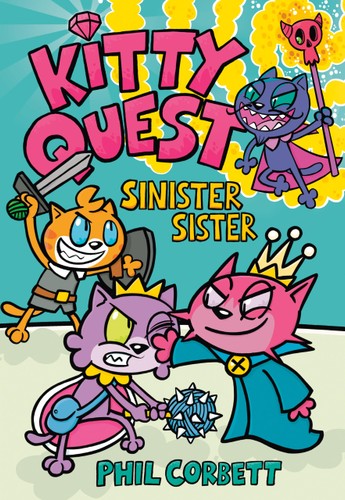 Kitty Quest 3: Sinister Sister: A Graphic Novel