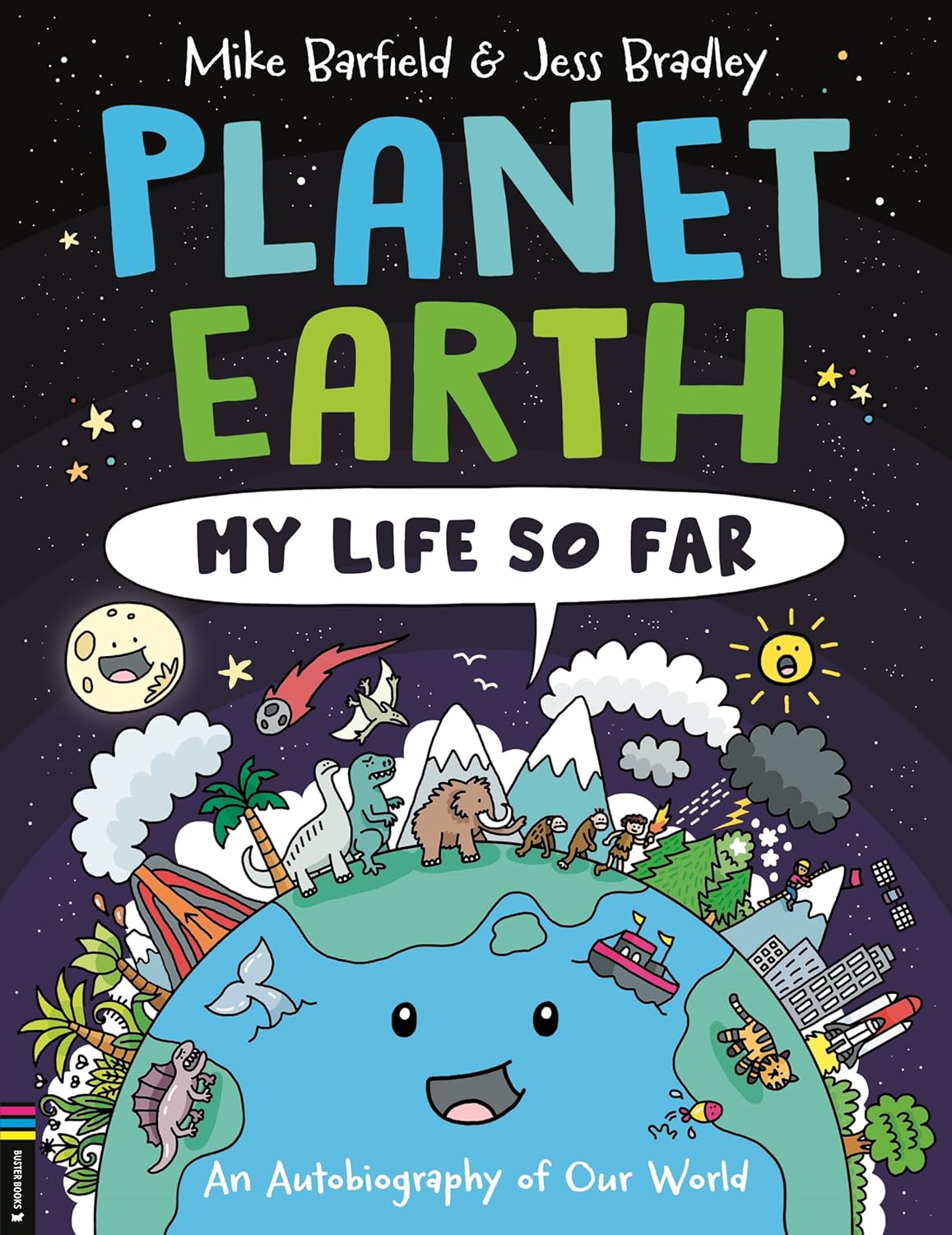 Planet Earth: My Life So Far: An Autobiography of Our World