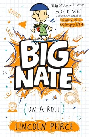 Big Nate On A Roll: Big Nate #3