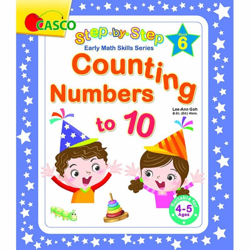 Step by Step Early Math Skills Book 6: Counting Numbers to 10 (for Ages 4-5)