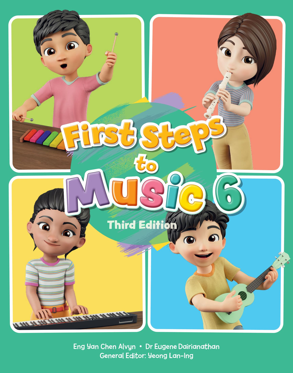 First Steps To Music  (Third Edition) Primary 6 Textbook