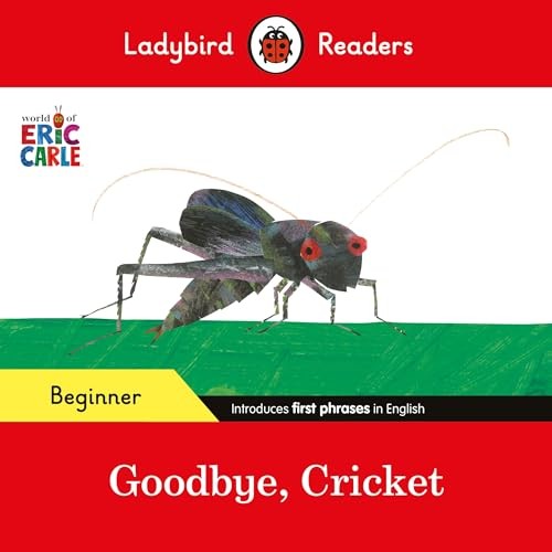 Goodbye, Cricket (Ladybird Readers Beginner Level)