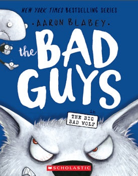The Bad Guys #9 - The Big Bad Wolf