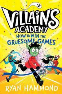 Villains Academy 3: How Win Gruesome Games