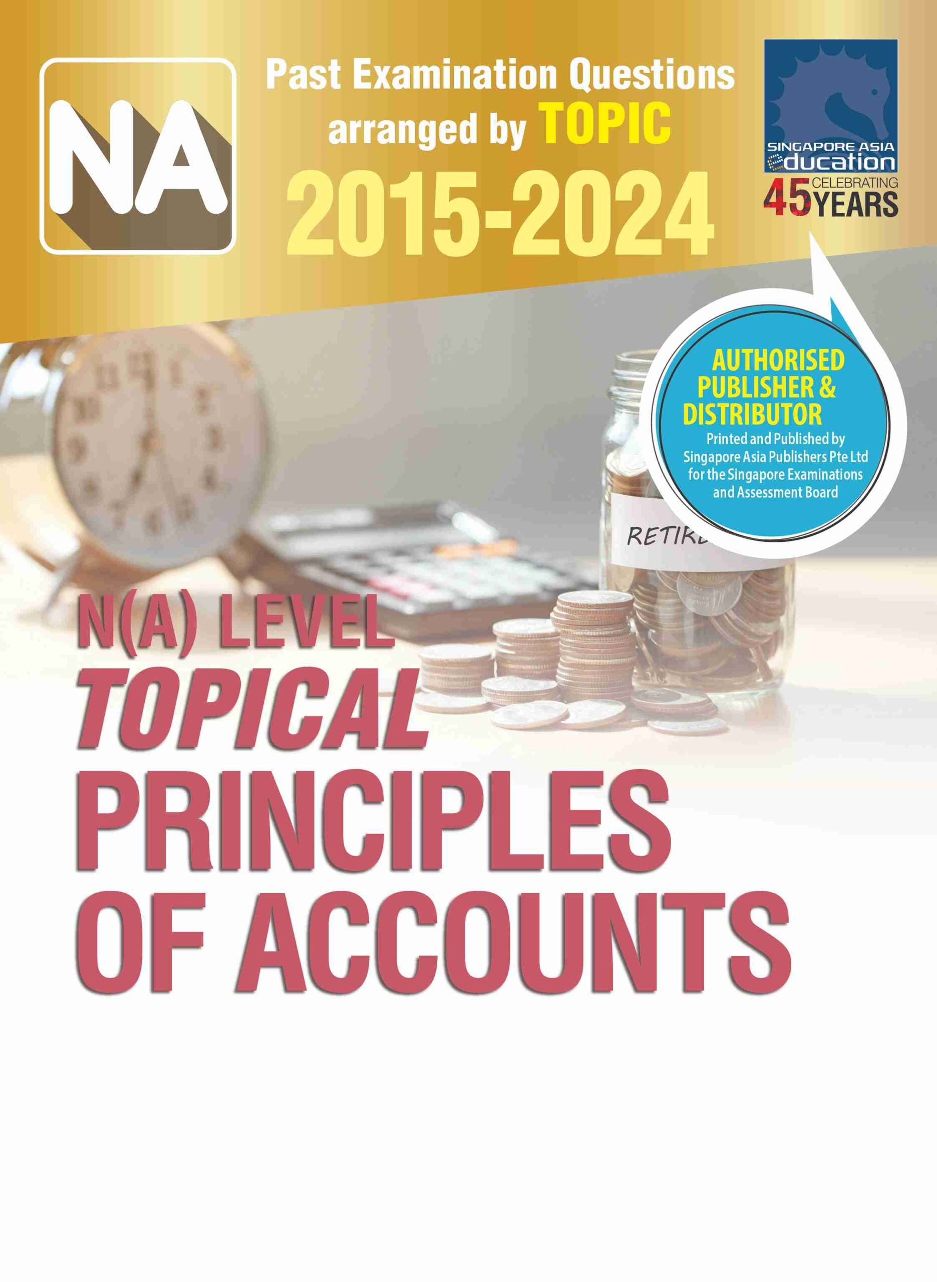 N(A) Level Topical Principles Of Accounts 2015-2024