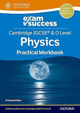 Cambridge Igcse® & O Level Physics: Exam Success Practical Workbook