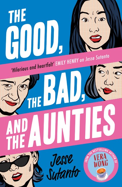 The Good, the Bad, and the Aunties (Book #03)
