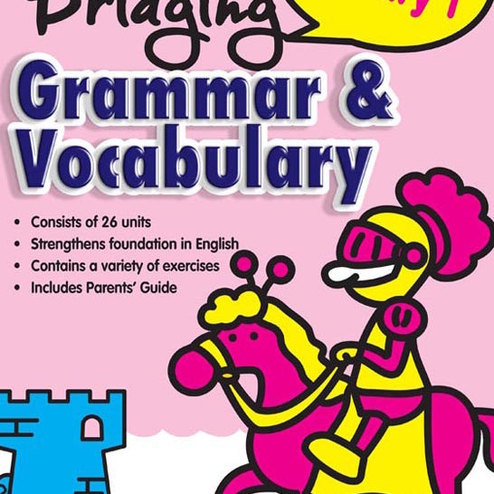 BRIDGING FROM K2 TO P1 GRAMMAR & VOCABULARY