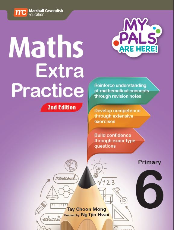 Primary 6 My Pals Are Here! Maths Extra Practice-2nd Edition