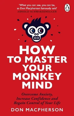 How To Master Your Monkey Mind (Paperback)