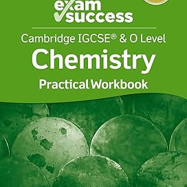 Cambridge Igcse® & O Level Chemistry: Exam Success Practical Workbook