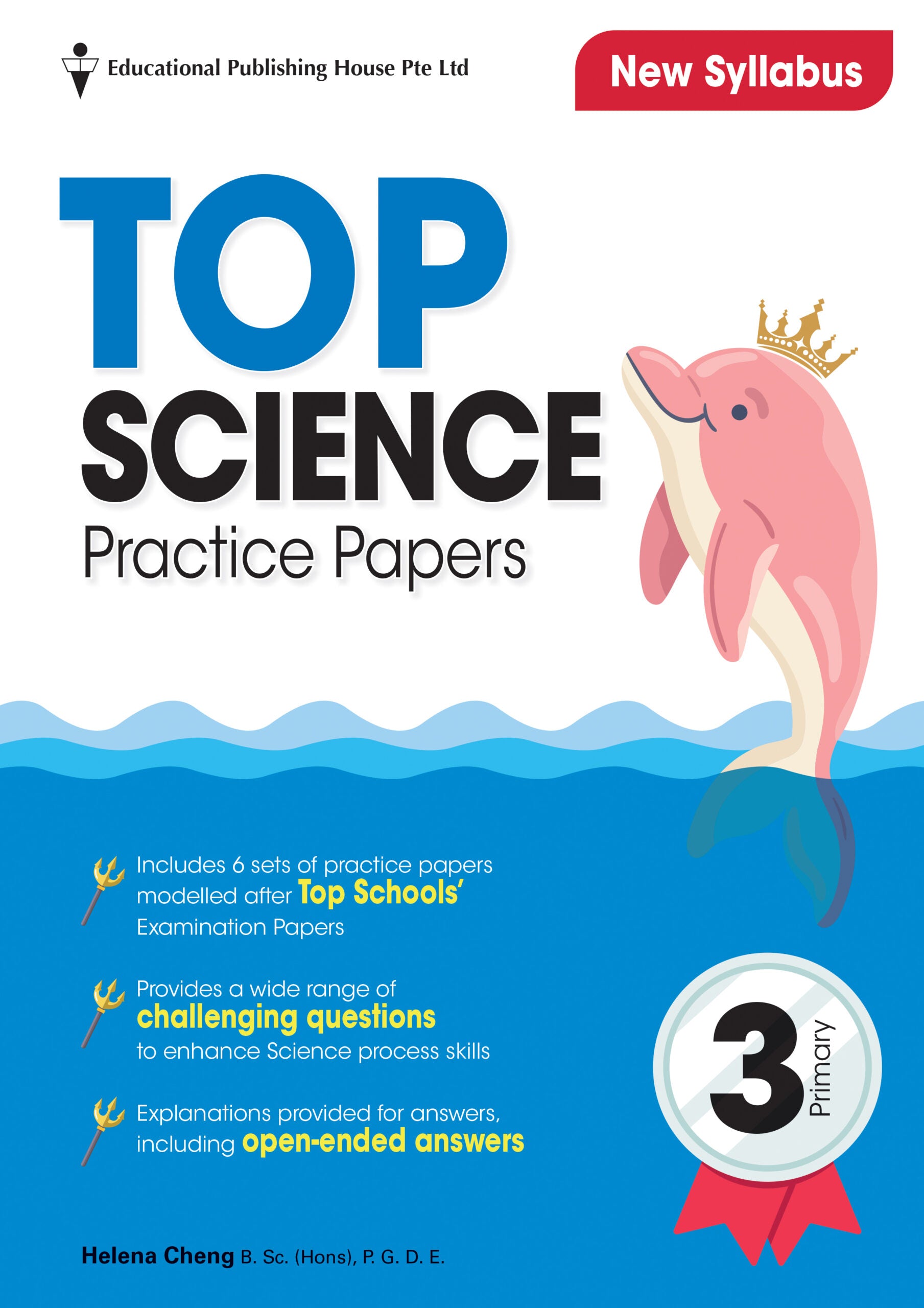 Primary 3 Top Science Practice Papers (4th Edition) 