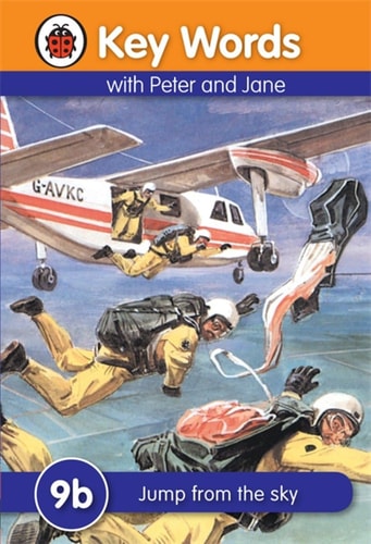 Key Words With Peter And Jane #9 Jump From The Sky (Series B) Hardcover – International Edition