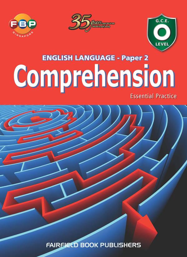 O Level English Comprehension Essential Practice